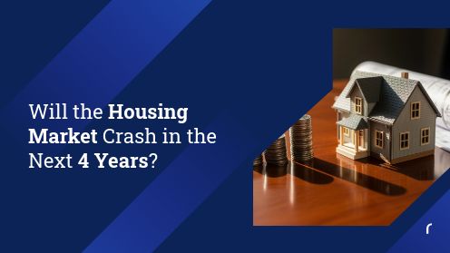 Will the Housing Market Crash in the Next 4 Years?